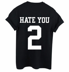 2019 Summer Women's Clothing HATE YOU 2 Letter Printed Short Sleeve T-Shirt Girl Fashion Tops S-4XL