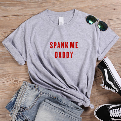 ONSEME Spank Me Daddy T Shirt Women Short Sleeve Female T-shirt Harajuku Girls Cotton Tshirt Kawaii Women's Clothing Q-265